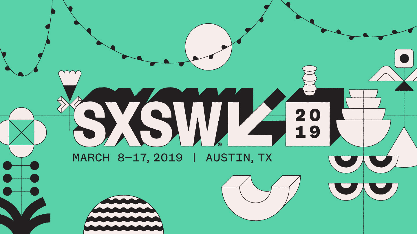 SXSW Announces Additional Keynotes and Featured Speakers for 2019 Conference