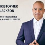 Texas Performing Arts to Offer Hamilton’s CHRISTOPHER JACKSON: Live From the West Side